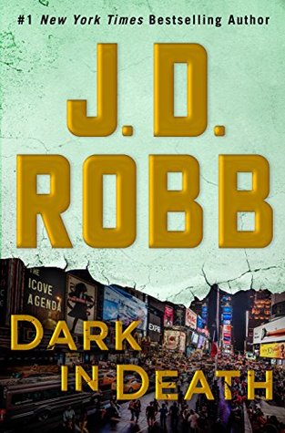 Book Review: Dark in Death (In Death #46) by JD Robb