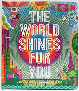 Book Review: The World Shines For You by Jeffrey Burton, illustrated by Don Clark