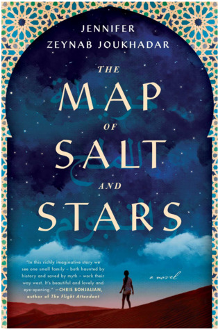 Book Review: The Map of Salt and Stars by Jennifer Zeynab Joukhadar
