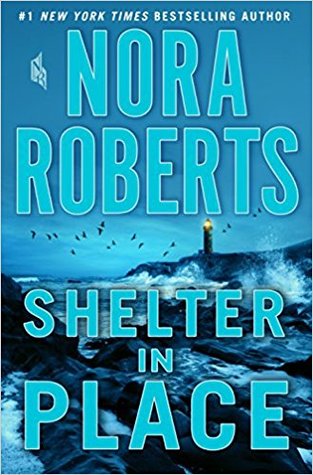 Book Review: Shelter in Place by Nora Roberts
